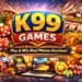 K99 Game Apk